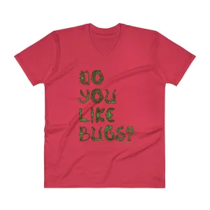 Do You Like Bugs? Creepy Insect Lovers Entomology V-Neck T-Shirt
