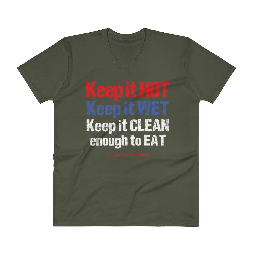Keep it HOT Keep it WET Keep it CLEAN V-Neck T-Shirt